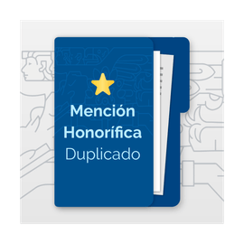 Duplicado de la Mención Honorífica Obtenida