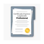 Certificado-Impreso-Legalizado-Profesional-A