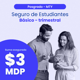 Seguro de Gastos Médicos Mayores Básico Posgrado (Trimestral Abr–Jul 2025) - Campus Monterrey